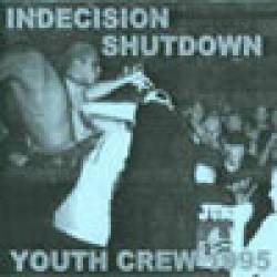 Indecision : Youth Crew 1995